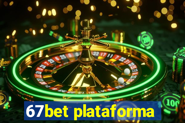 67bet plataforma